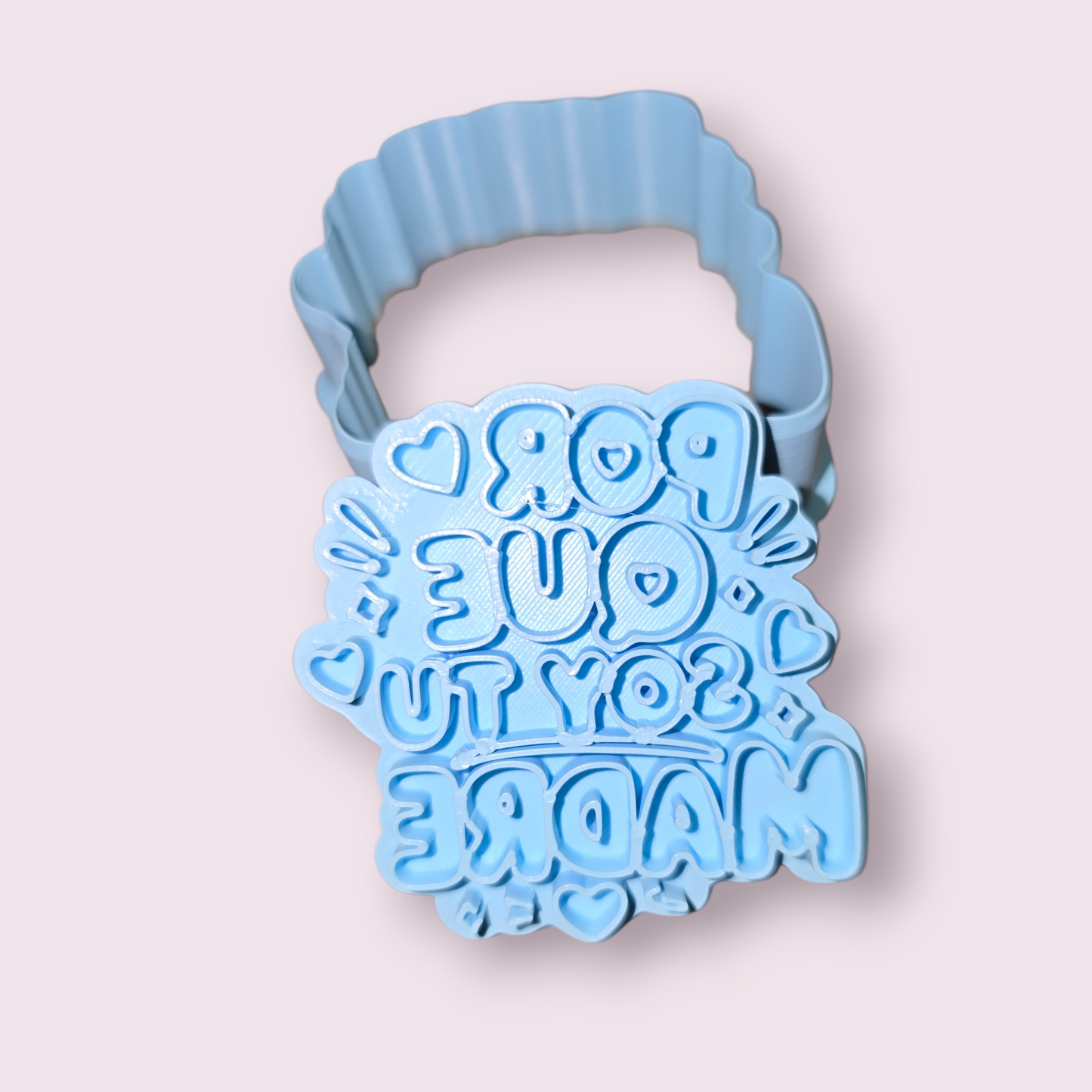 FRASES DE MADRE #4 PORQUE SOY TU MADRE | Mother's Day Cookie Cutter | Choppi