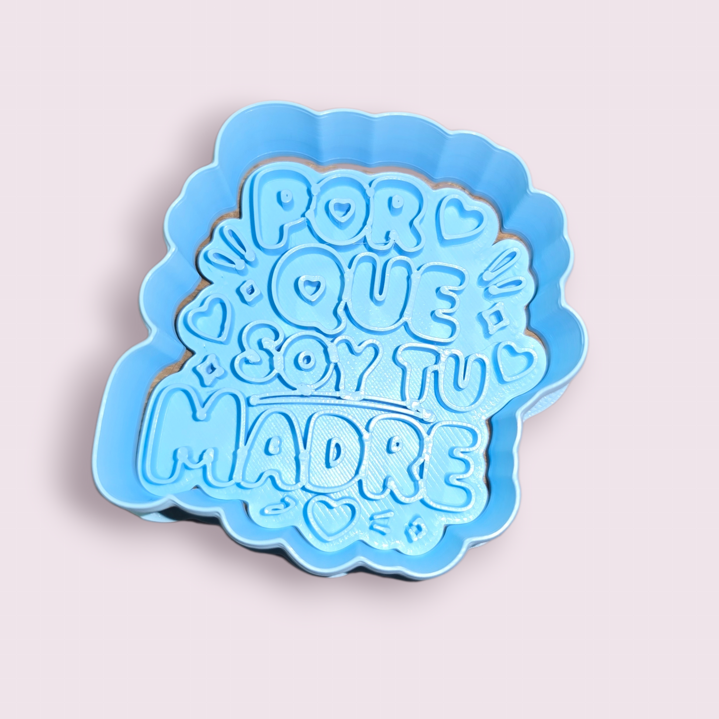 FRASES DE MADRE #4 PORQUE SOY TU MADRE | Mother's Day Cookie Cutter | Choppi