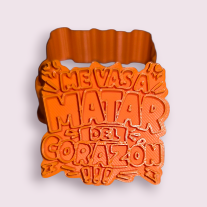 FRASES DE MADRE #1 ME VAS A MATAR DEL CORAZÓN | Mother's Day Cookie Cutter | Choppi